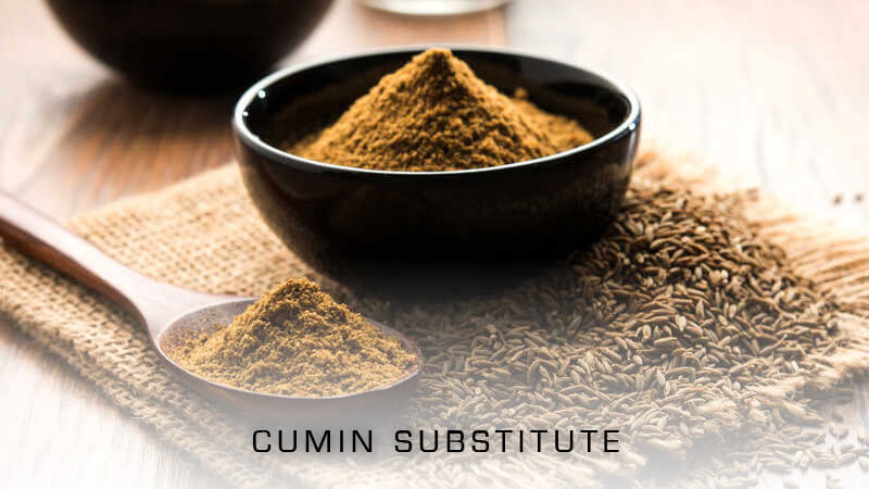 Cumin Substitutes