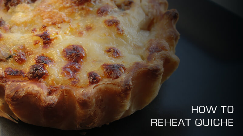 How to Reheat Quiche