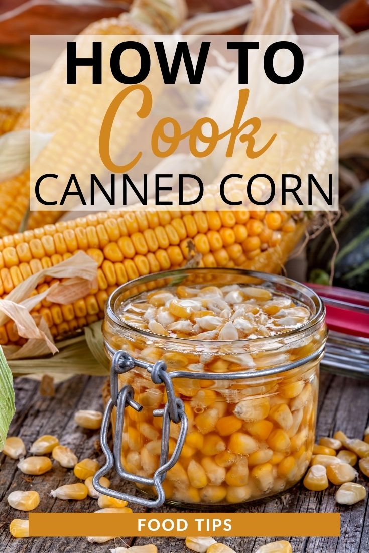 How to cook canned corn