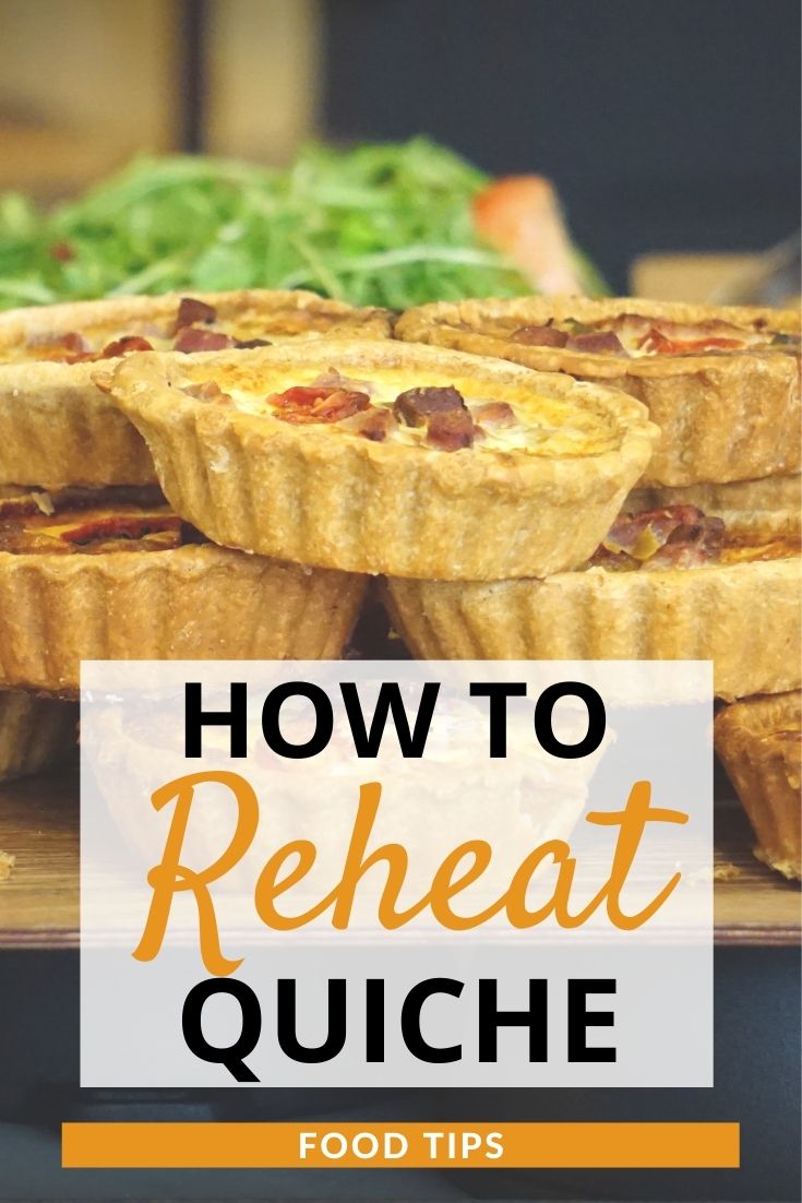 How to reheat quiche