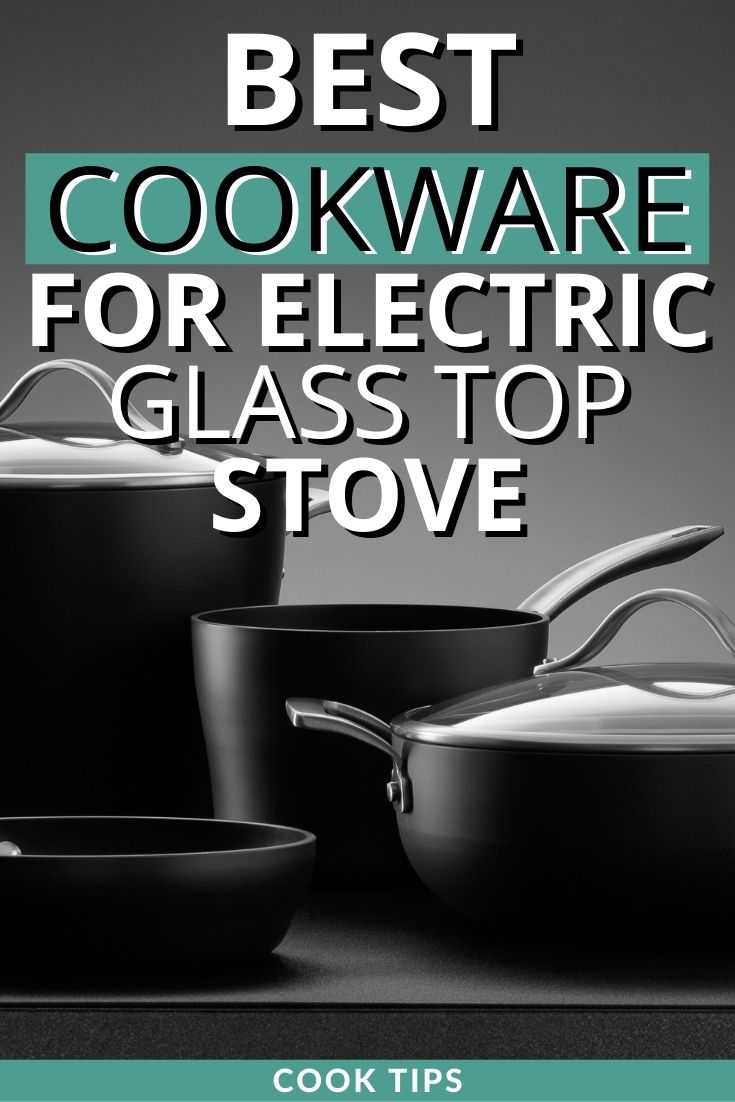 Best Cookware for Electric Glass-Top Stoves (Updated 2024) - Recipe Marker