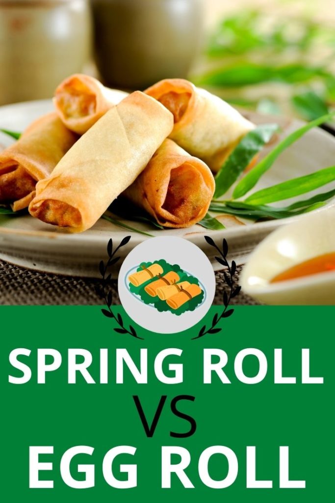 Difference Between Spring Roll and Egg Roll (Updated 2023)