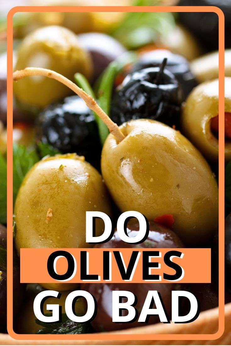 Do Olives Go Bad How Long Do Olives Last Recipe Marker