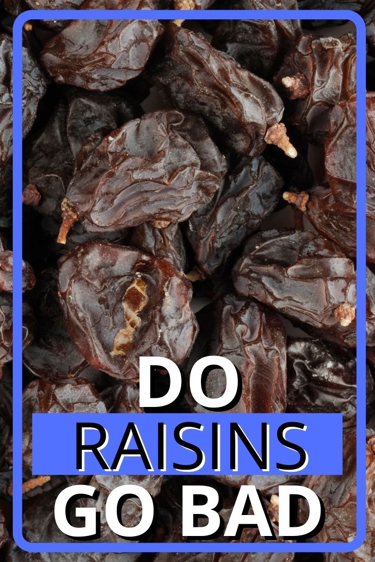 do raisins go bad