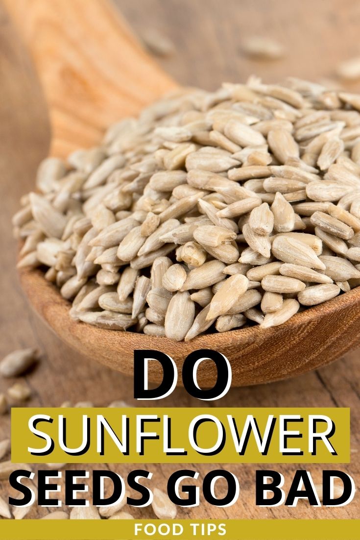  Do Sunflower Seeds Go Bad updated 2023 Recipe Marker