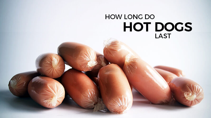 How Long Do Hot Dogs Last Do Hot Dogs Go Bad Recipe Marker