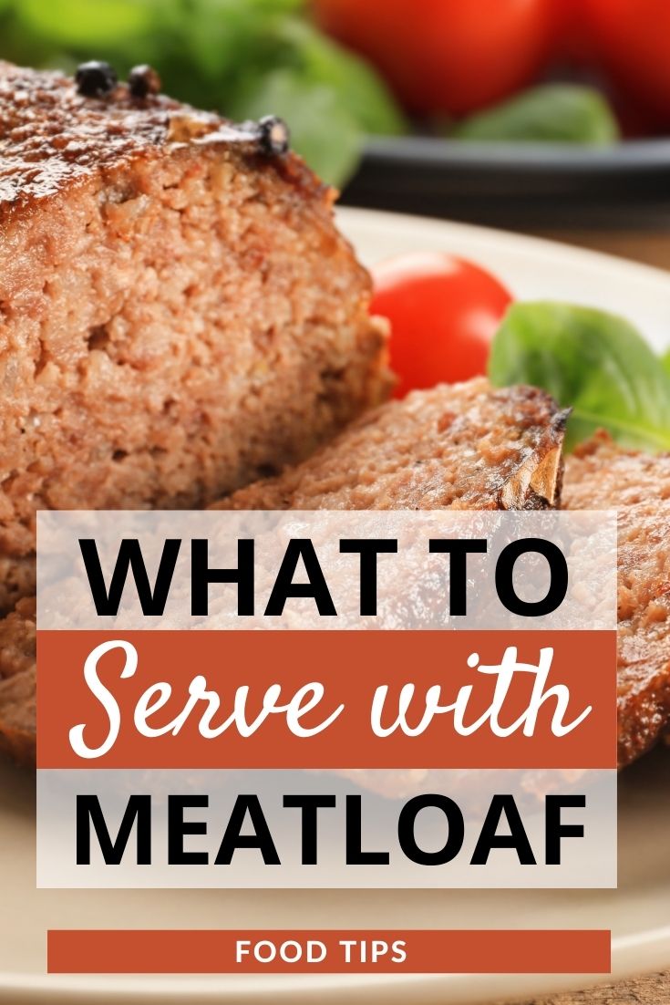 what to serve with meatloaf