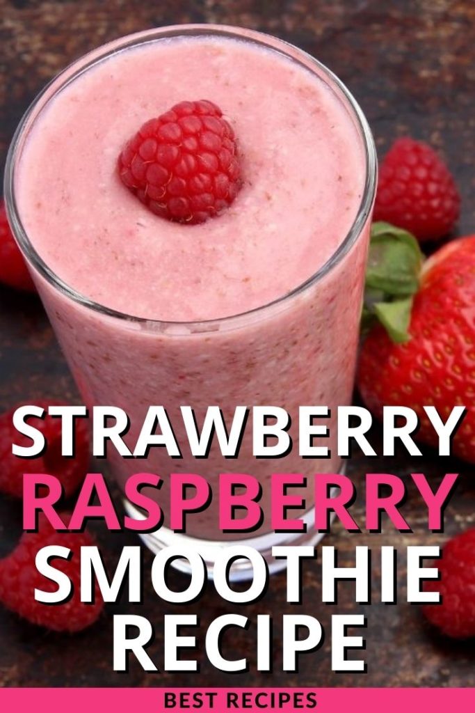 Strawberry Raspberry Smoothie Recipe (Updated 2024)