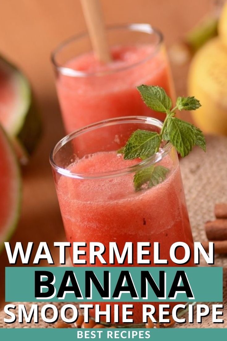 Watermelon Banana Smoothie Recipe