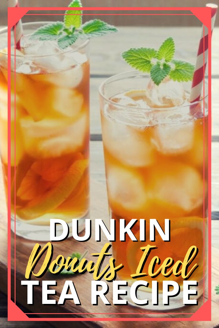 Dunkin Donuts Iced Tea Recipe
