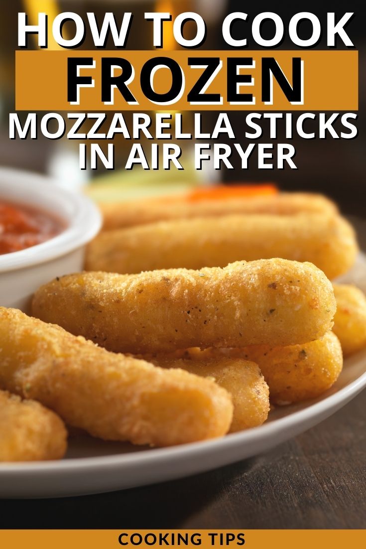 How to Cook Frozen Mozzarella Sticks in an Air Fryer (2024)