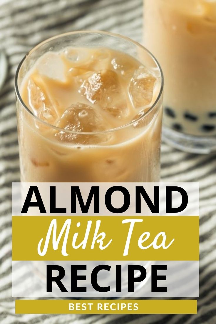 Almond Milk Tea Recipe (Updated 2024)