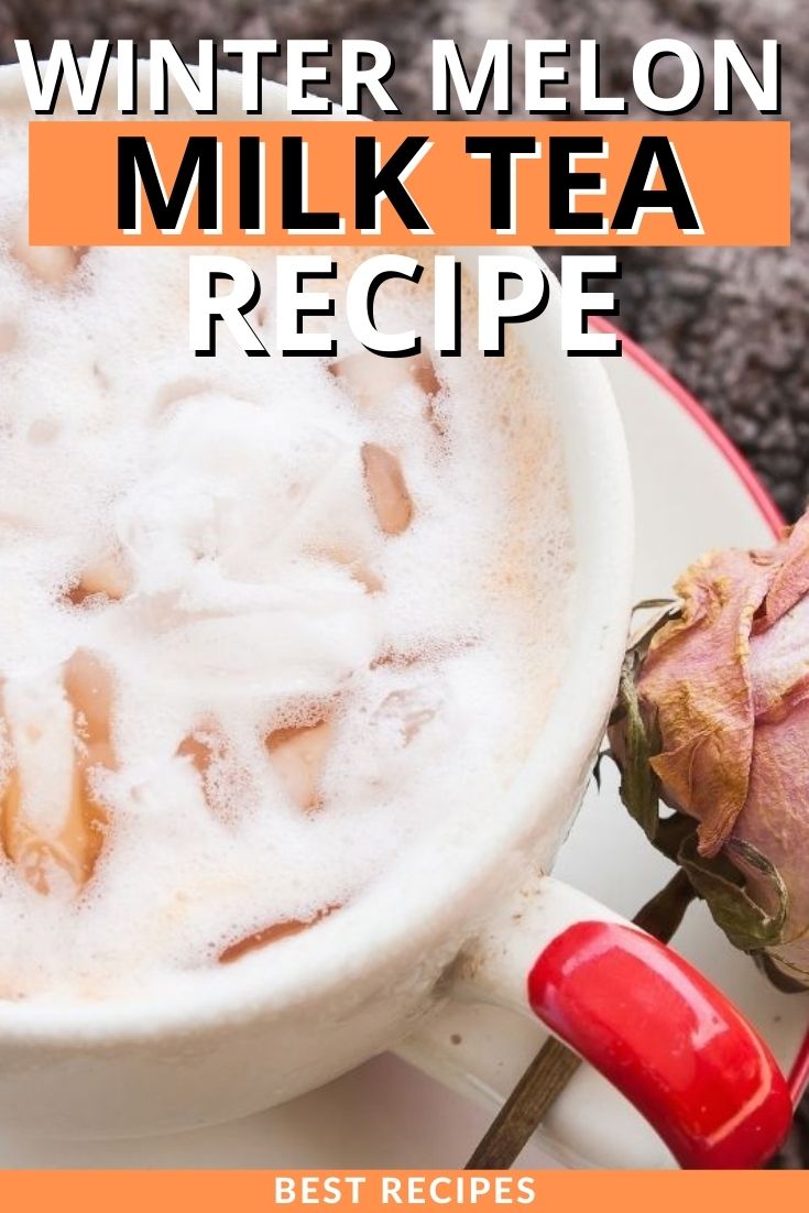 Winter Melon Milk Tea Recipe