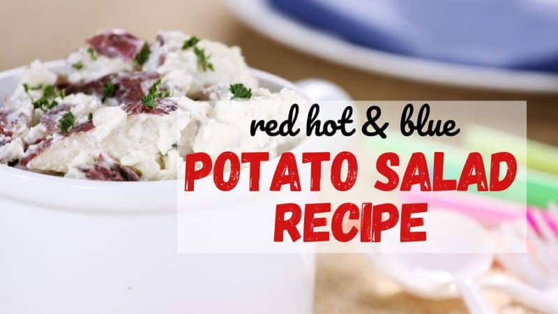 red hot and blue potato salad recipe