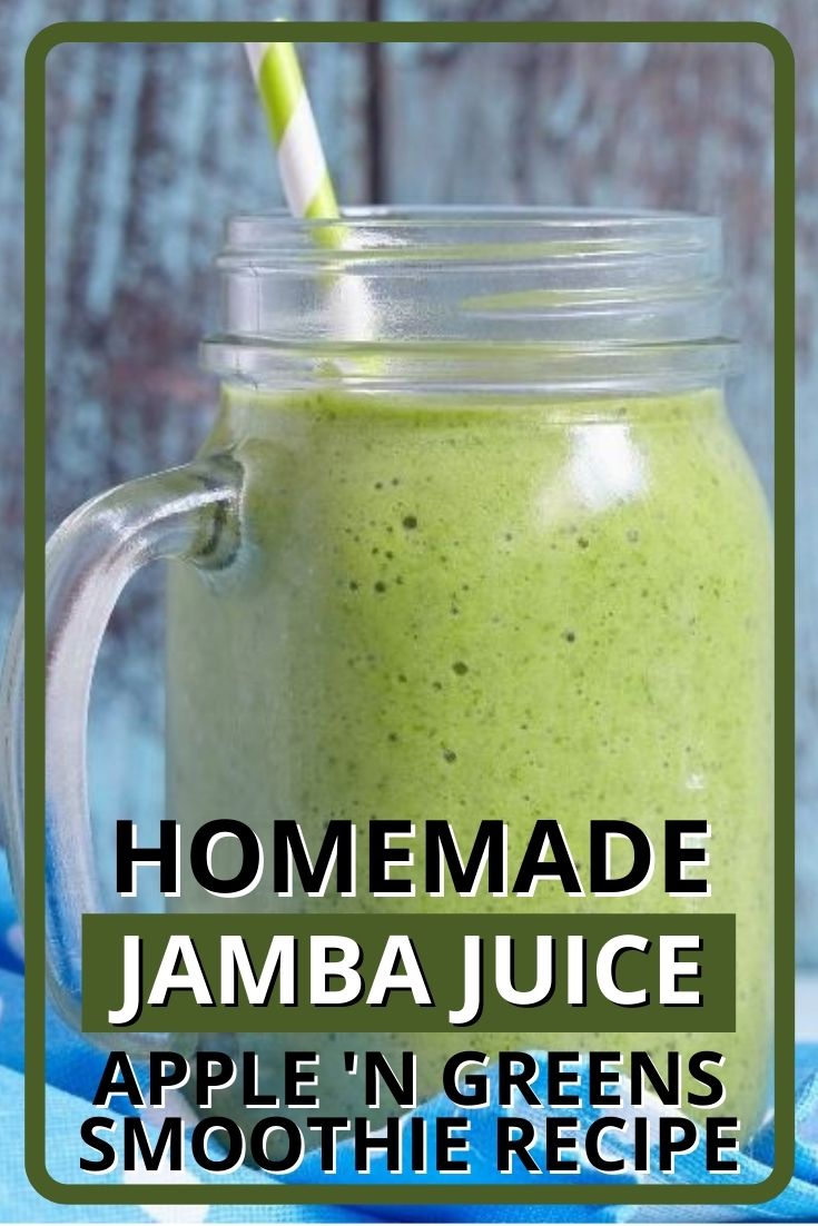 Jamba Juice Apple 'N Greens Smoothie Recipe (2024)