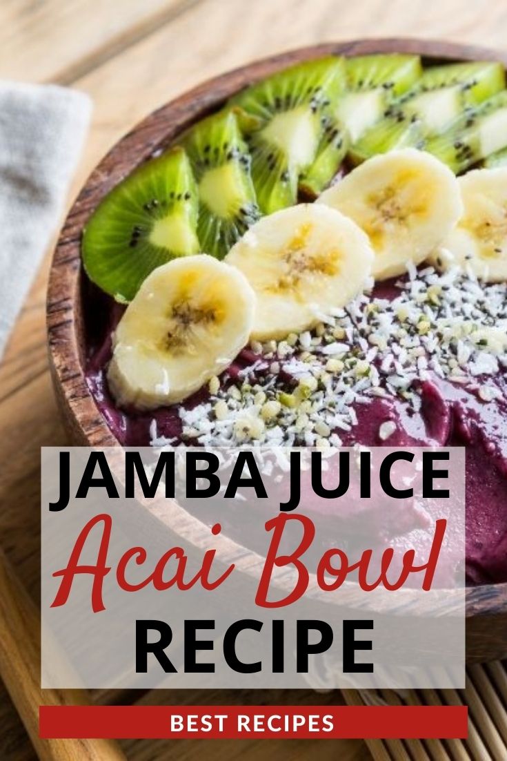 Jamba Juice Acai Bowl Recipe
