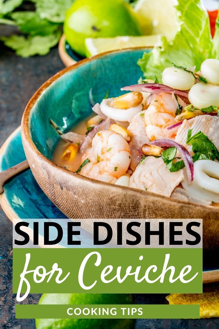 Side Dishes for Ceviche