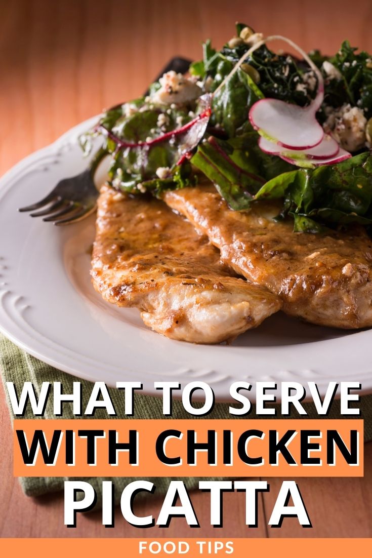 What to Serve with Chicken Picatta