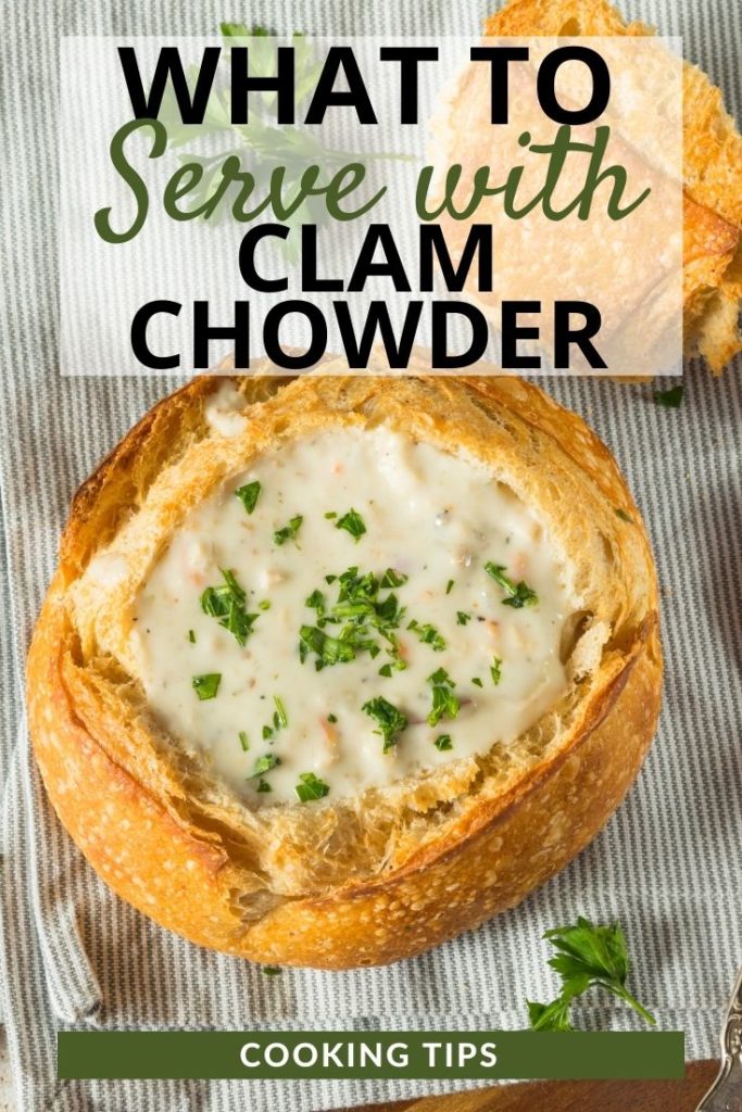What to Serve with Clam Chowder