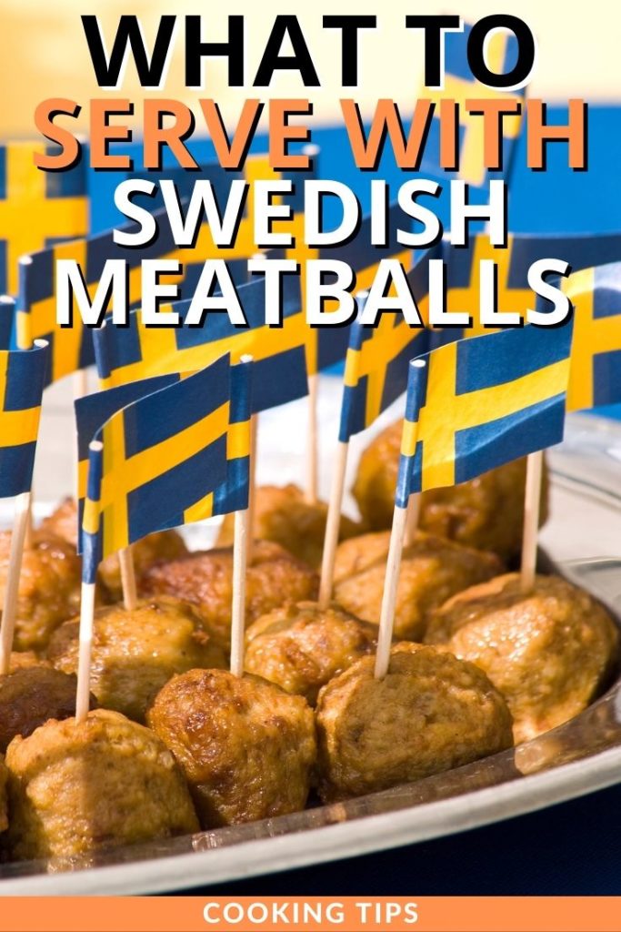 4 Best Sides To Serve With Swedish Meatballs Updated 2024