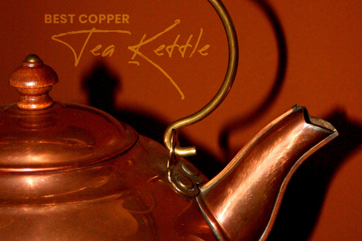 Best Copper Tea Kettle 