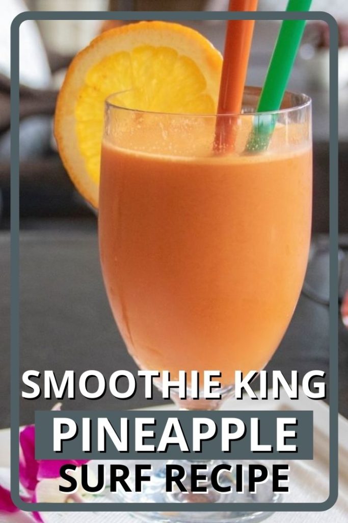 Smoothie King Pineapple Surf Recipe Copycat (Updated 2023)