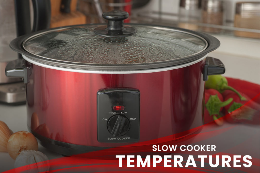 slow cooker temperatures