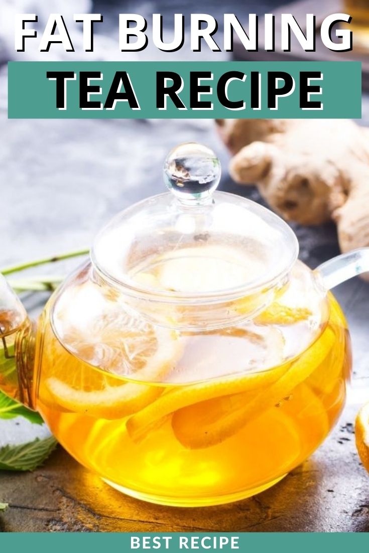 Fat Burning Tea Recipe for Weight Loss (Updated 2025)