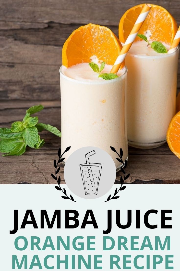Jamba Juice Orange Dream Machine Recipe (2023)