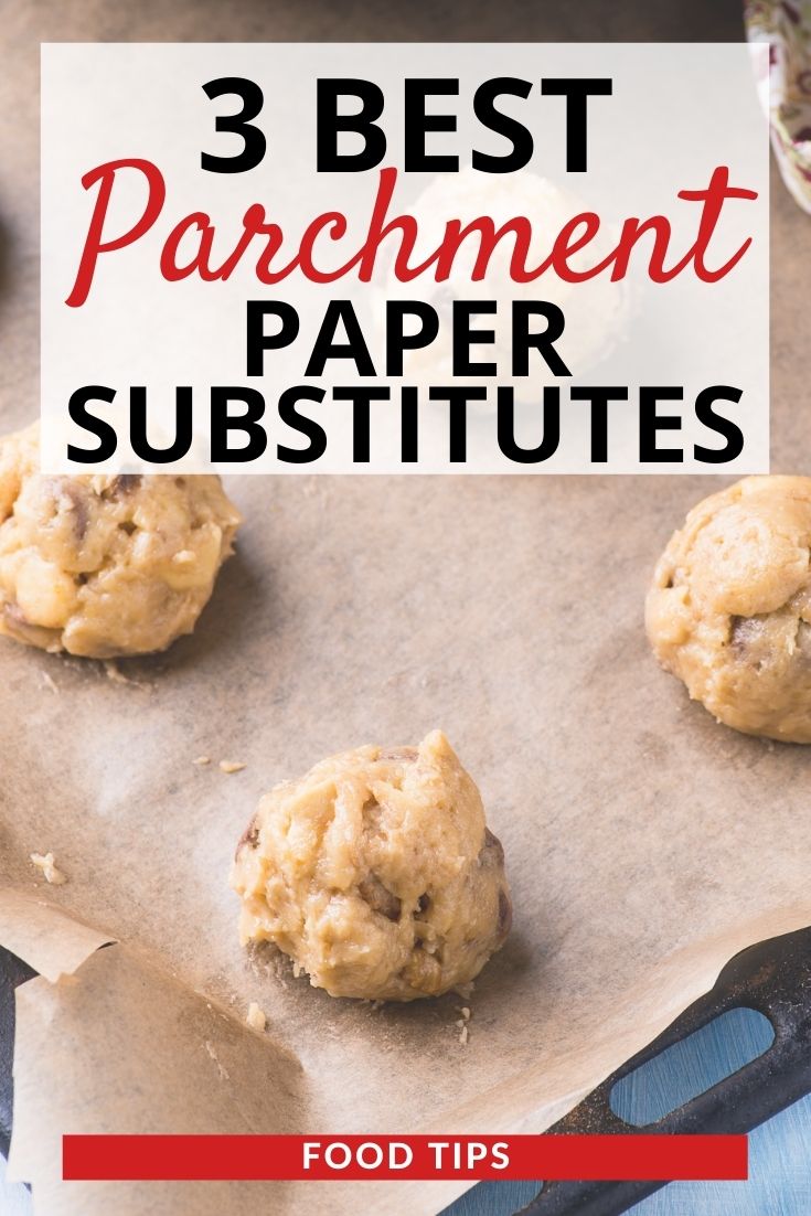 Substitutions for Parchment Paper