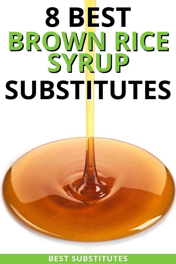 8 Best Brown Rice Syrup Substitutes Recipe Marker