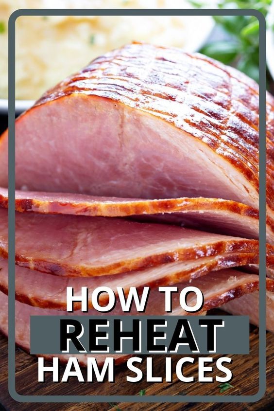 How to Reheat Ham Slices