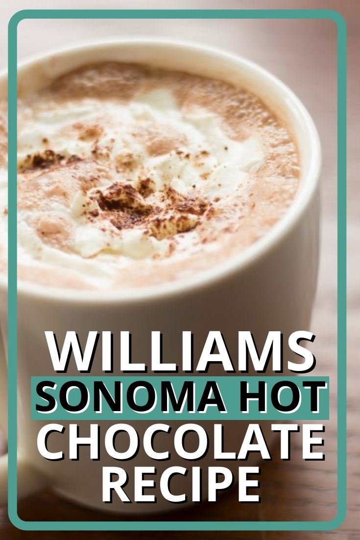 Williams Sonoma Hot Chocolate Recipe
