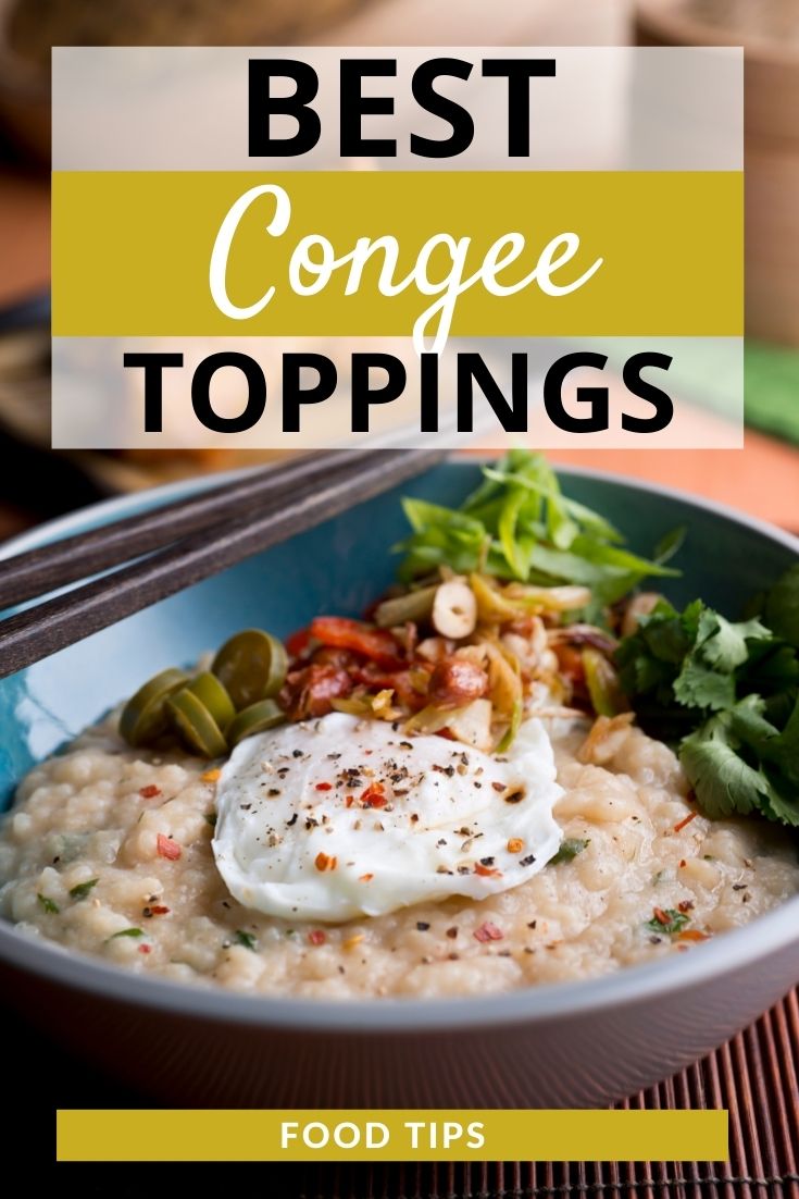 Best Congee Toppings