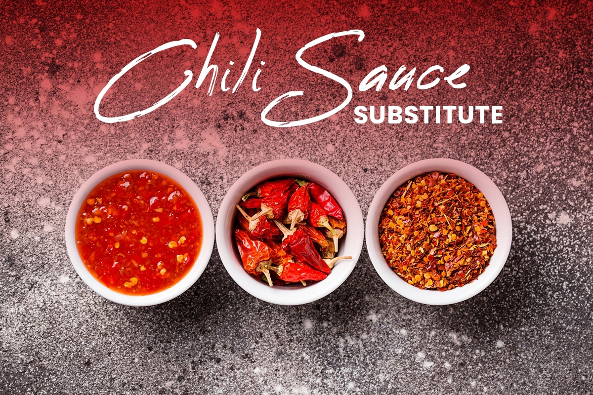 9-best-chili-sauce-substitutes-updated-2024