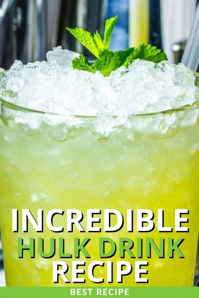 Incredible Hulk Drink Recipe Updated 2024   Incredible Hulk Drink Recipe 1 683x1024 