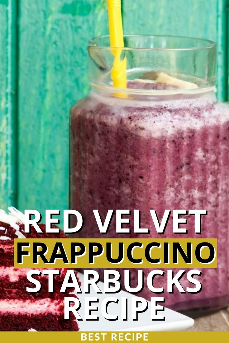 Red Velvet Frappuccino Starbucks Recipe