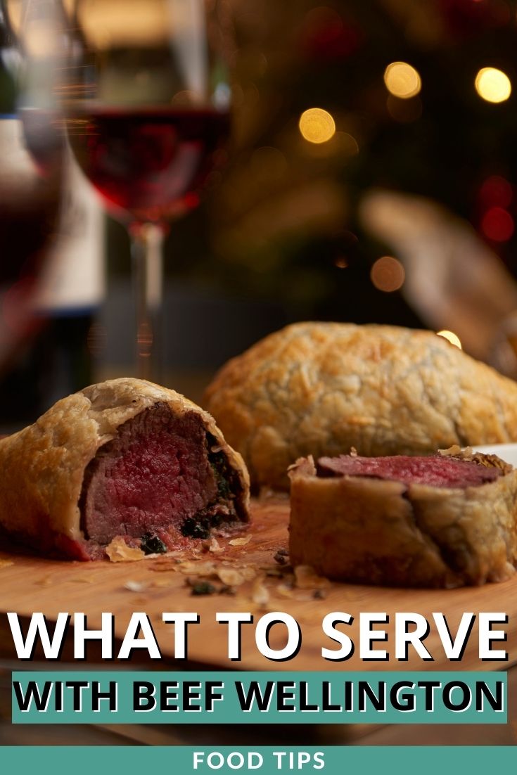 Wat moet u serveren met Beef Wellington