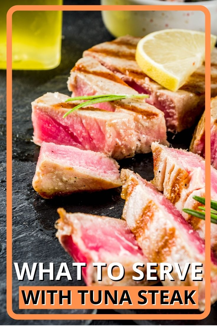What to Serve with Tuna Steak