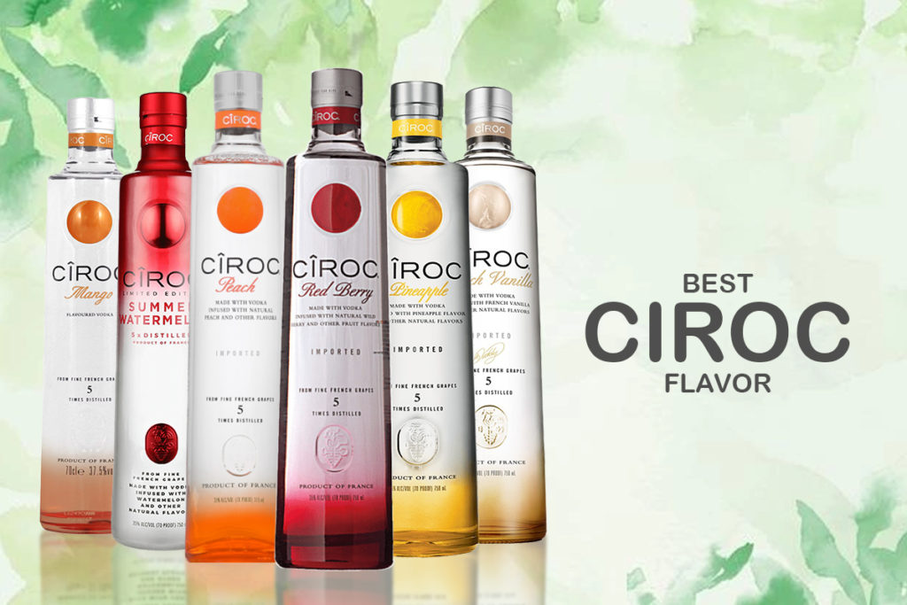 Best Ciroc Flavors