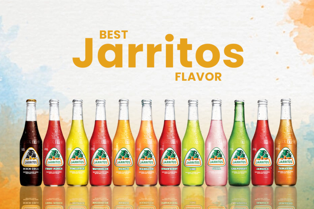 Quiz: What Your Favorite Jarritos Flavor Says About You