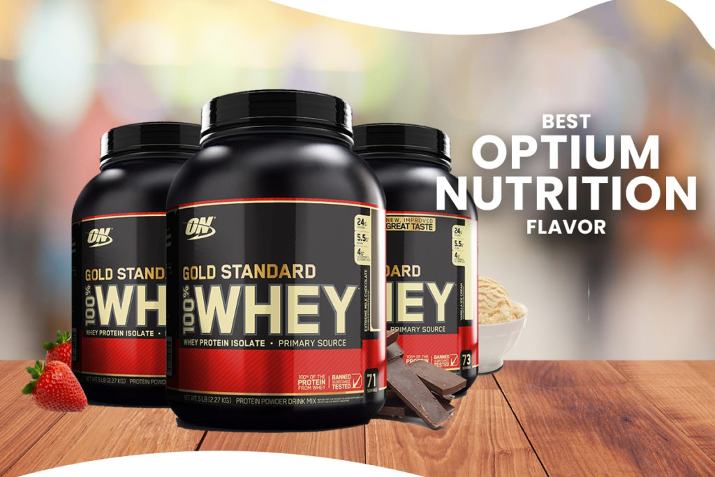 Best Optimum Nutrition Flavors