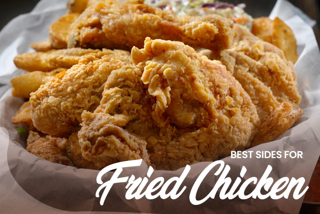 13 Best Sides for Fried Chicken Meals (Updated 2024)