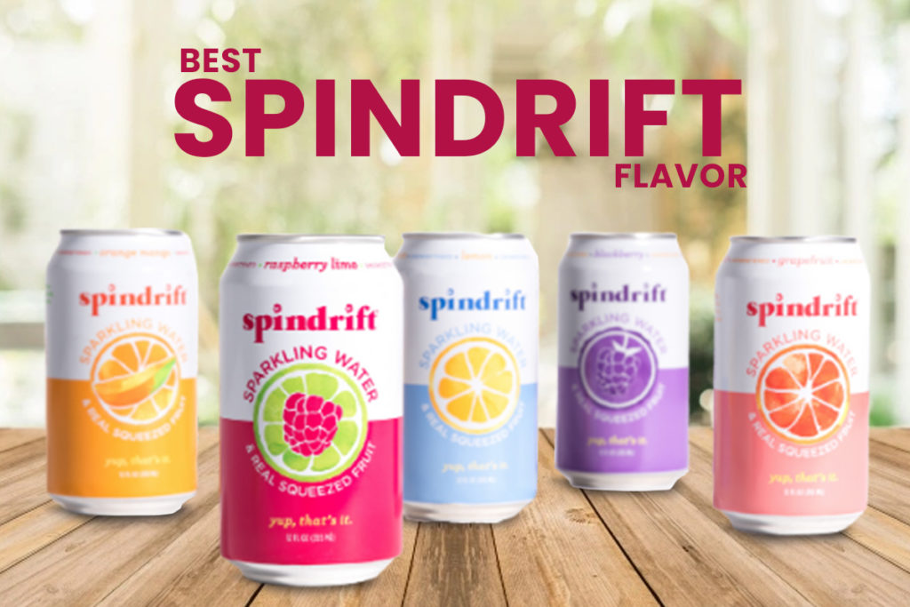 Best Spindrift Flavors
