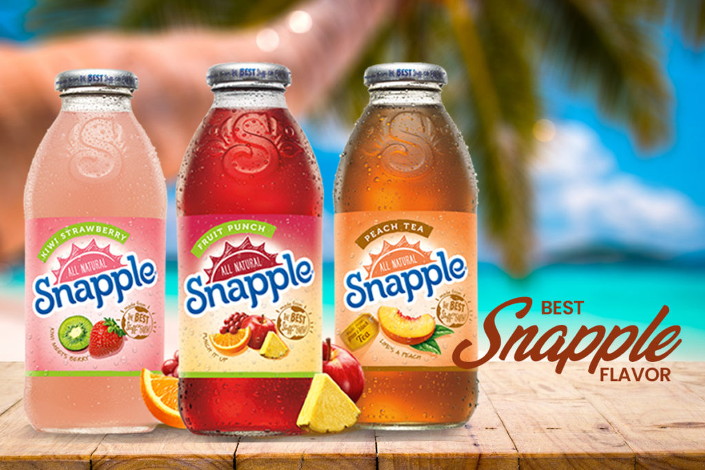 best Snapple flavors