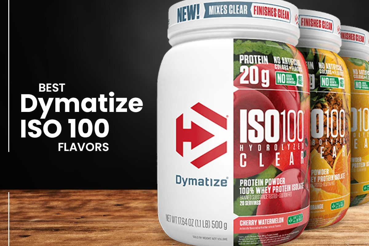 5 Best Dymatize ISO 100 Flavors Ranked (2024)