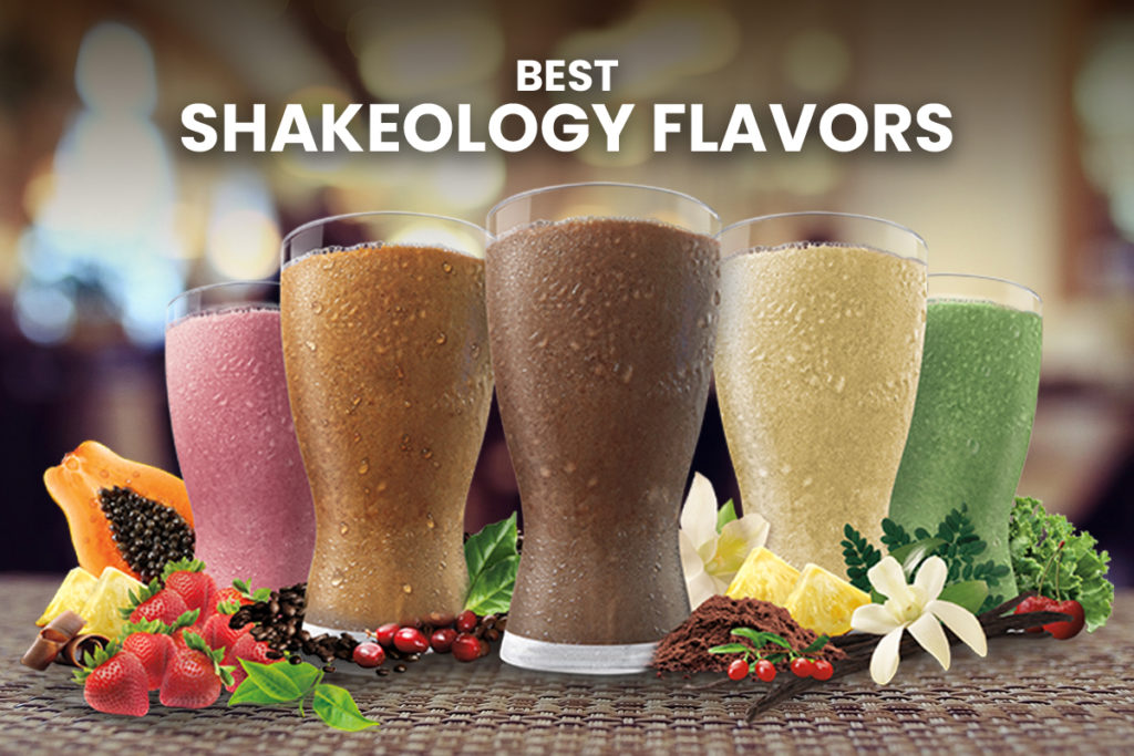 Best Shakeology Flavors