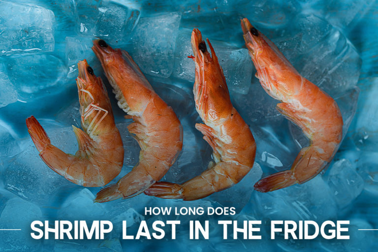 How Long Does Shrimp Last in the Fridge? (Updated 2025)