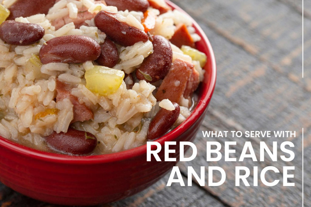 what to serve with red beans and rice