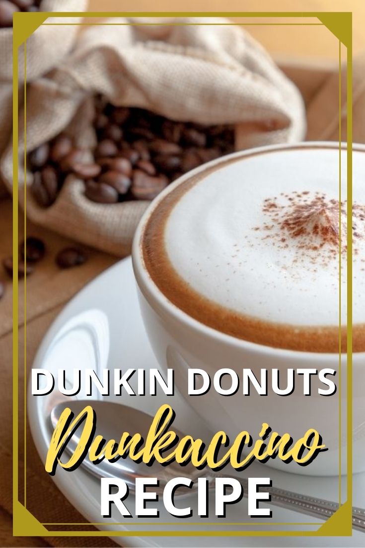 Dunkin Donuts Dunkaccino Recipe Copycat